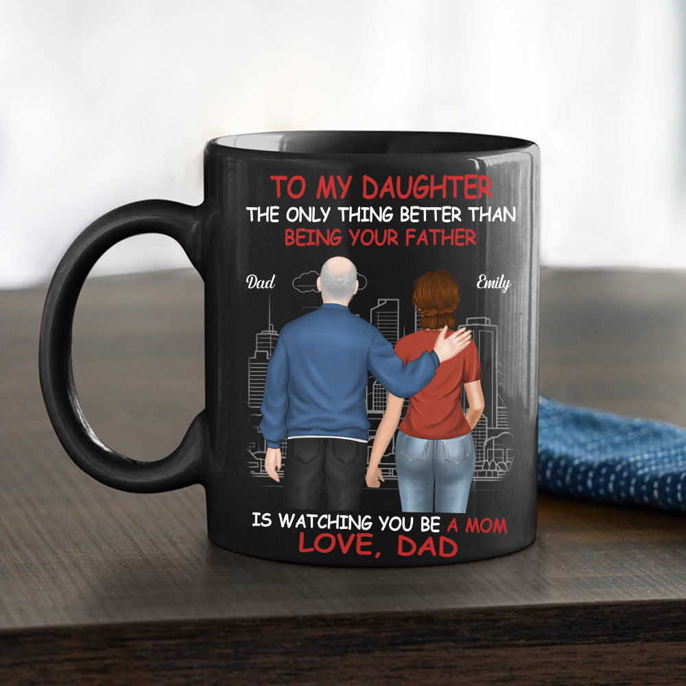 Proud Of You Daughter - Personalized Custom Coffee Mug