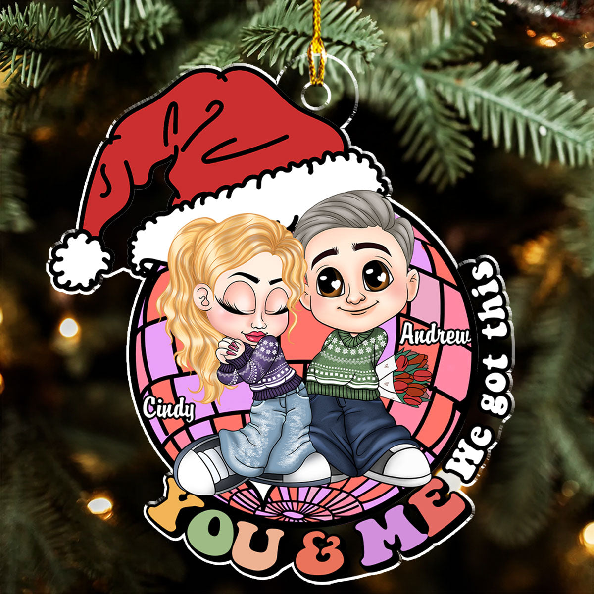 I Got You - Personalized Custom Acrylic Ornament