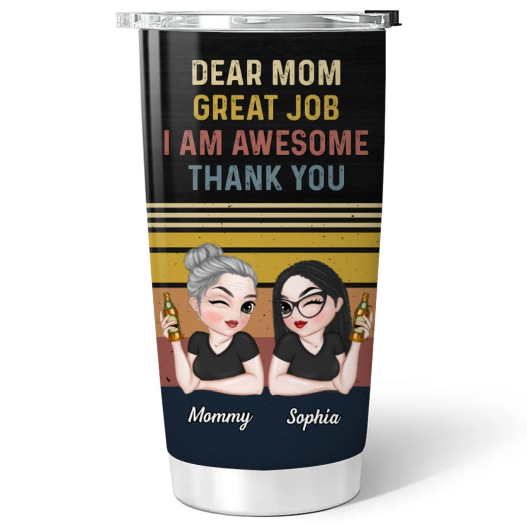 I Am Awesome Thank You - Personalized Custom Tumbler