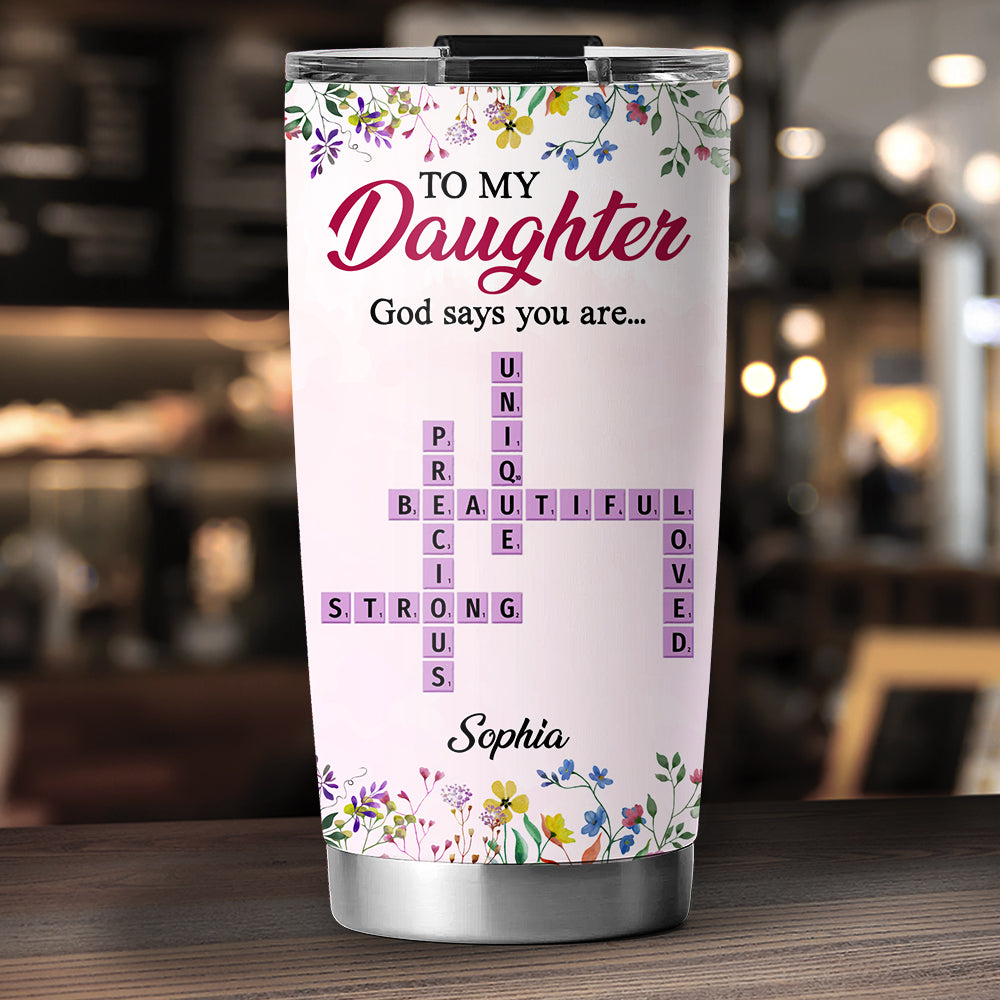God Says You Are - Personalized Custom Tumbler