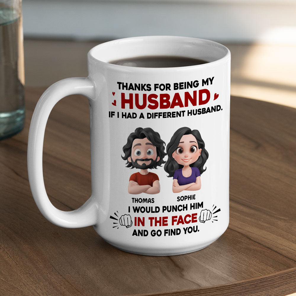 Thanks For Being My Husband 2 - Personalized Custom Coffee Mug