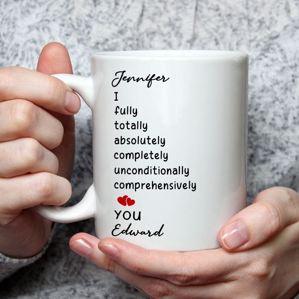 I Love You Unconditionally - Personalized Custom Coffee Mug