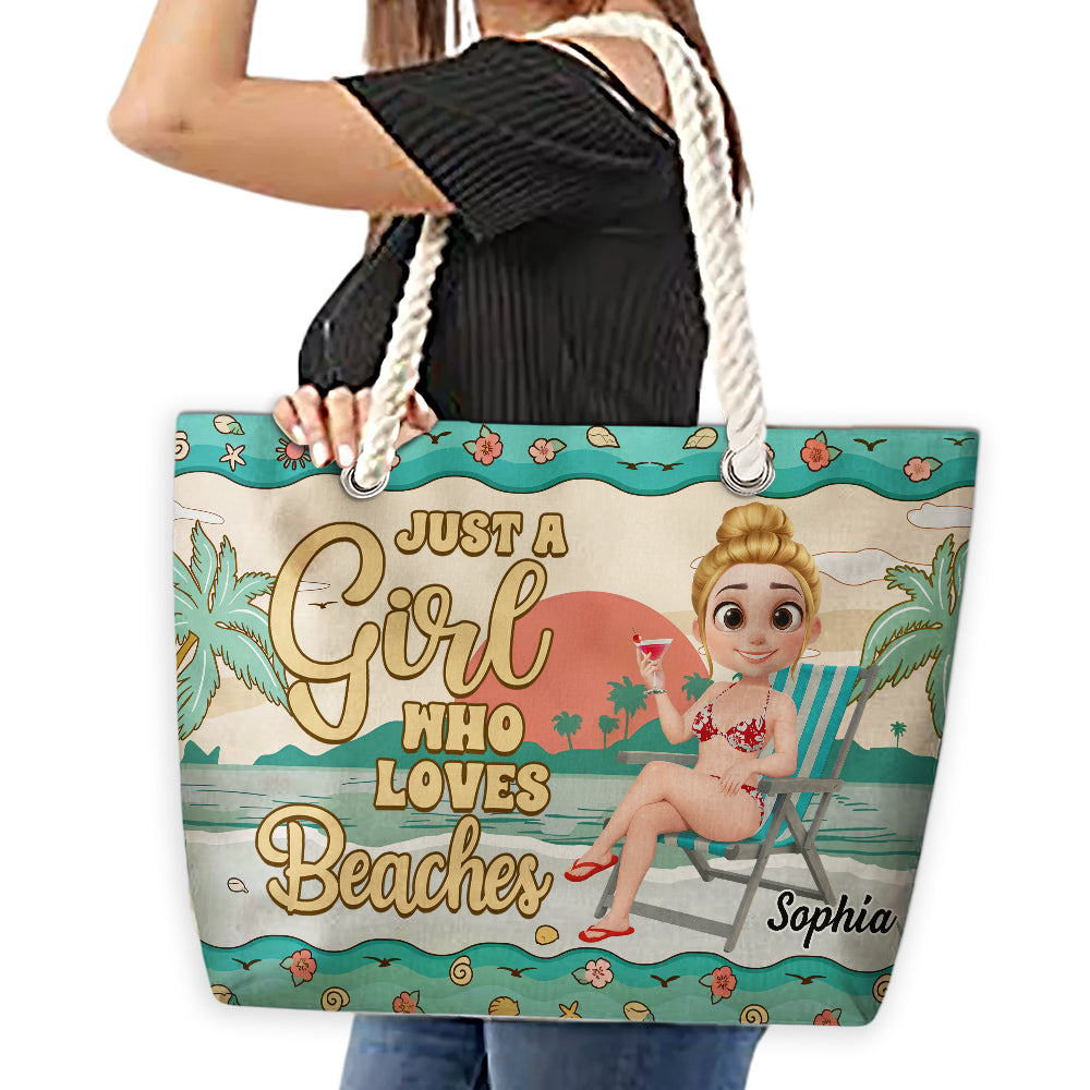 Just A Girl Who Loves Beaches - Personalized Custom Beach Bag