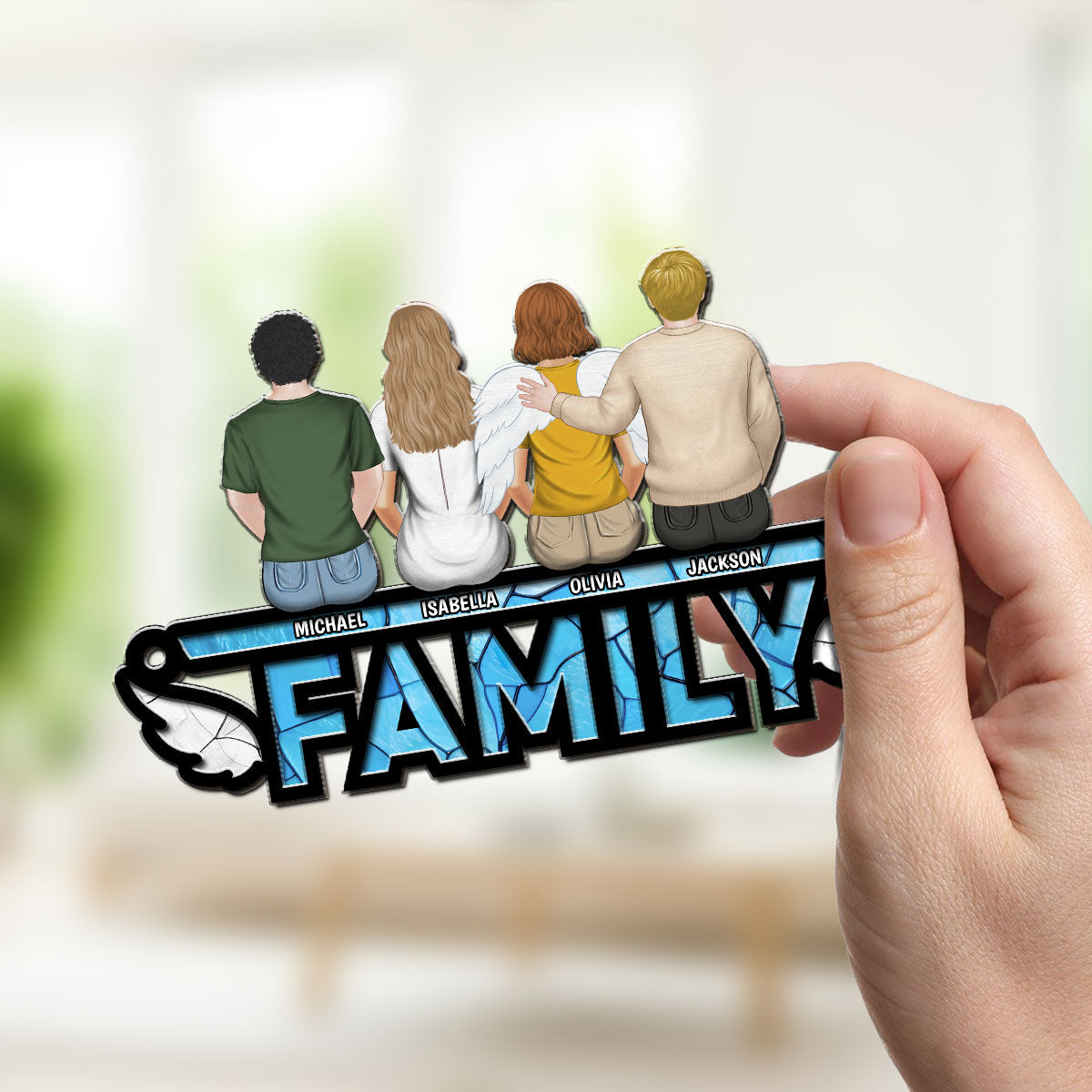 Family I'm Always With You - Personalized Custom Suncatcher