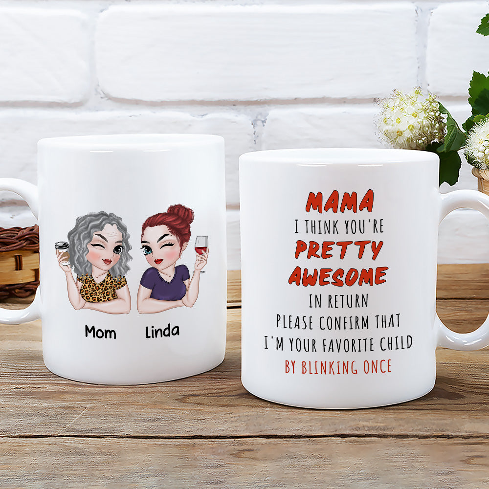 You Are Pretty Awesome - Personalized Custom Coffee Mug