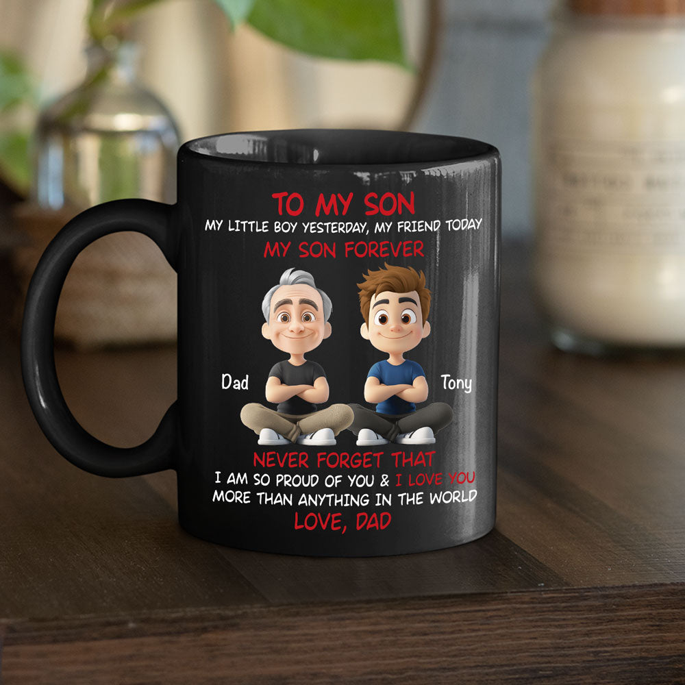My Son Forever Black Version - Personalized Custom Coffee Mug