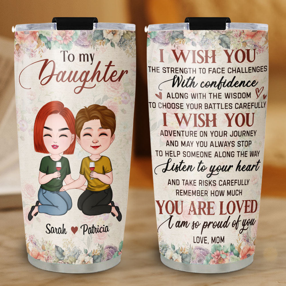 I Wish You - Personalized Custom Tumbler