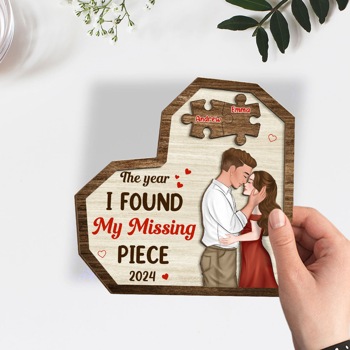 The Year I Found My Missing Piece Version 2 - Personalized Custom Wooden Plaque