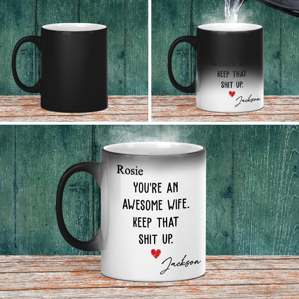 You Are An Awesome Wife - Personalized Custom Color Changing Mug