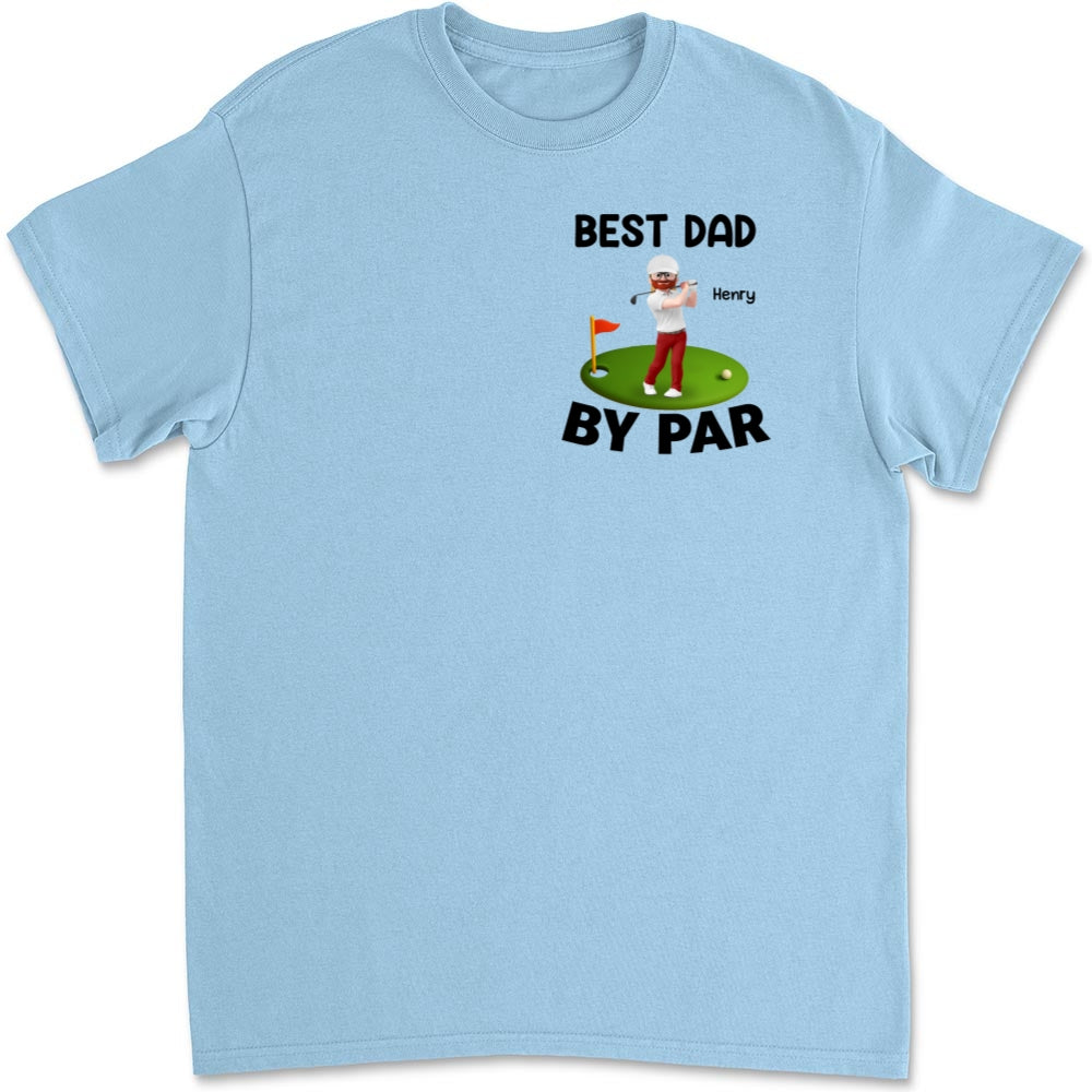 Best Dad And Kid By Par - Personalized Custom T-shirt And Onesie