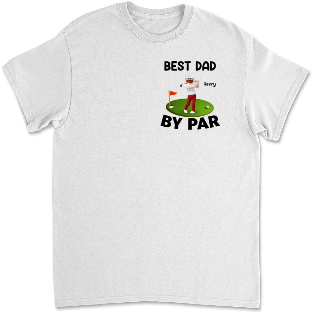 Best Dad And Kid By Par - Personalized Custom T-shirt And Onesie
