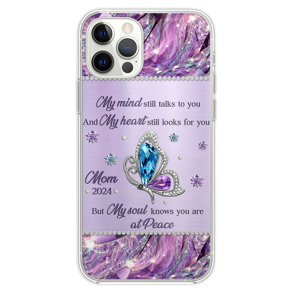 My Soul Knows You Are At Peace - Personalized Custom Phone Case