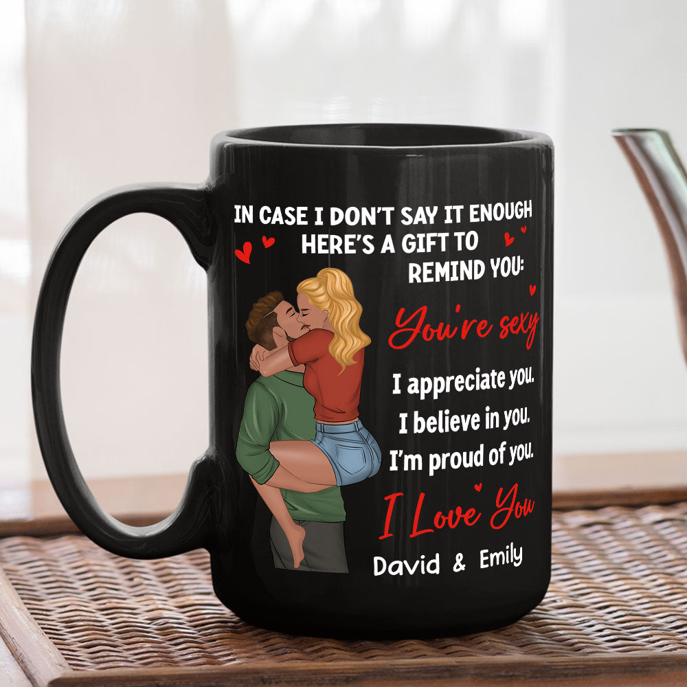 You Are Sexy I Appreciate You - Personalized Custom Coffee Mug