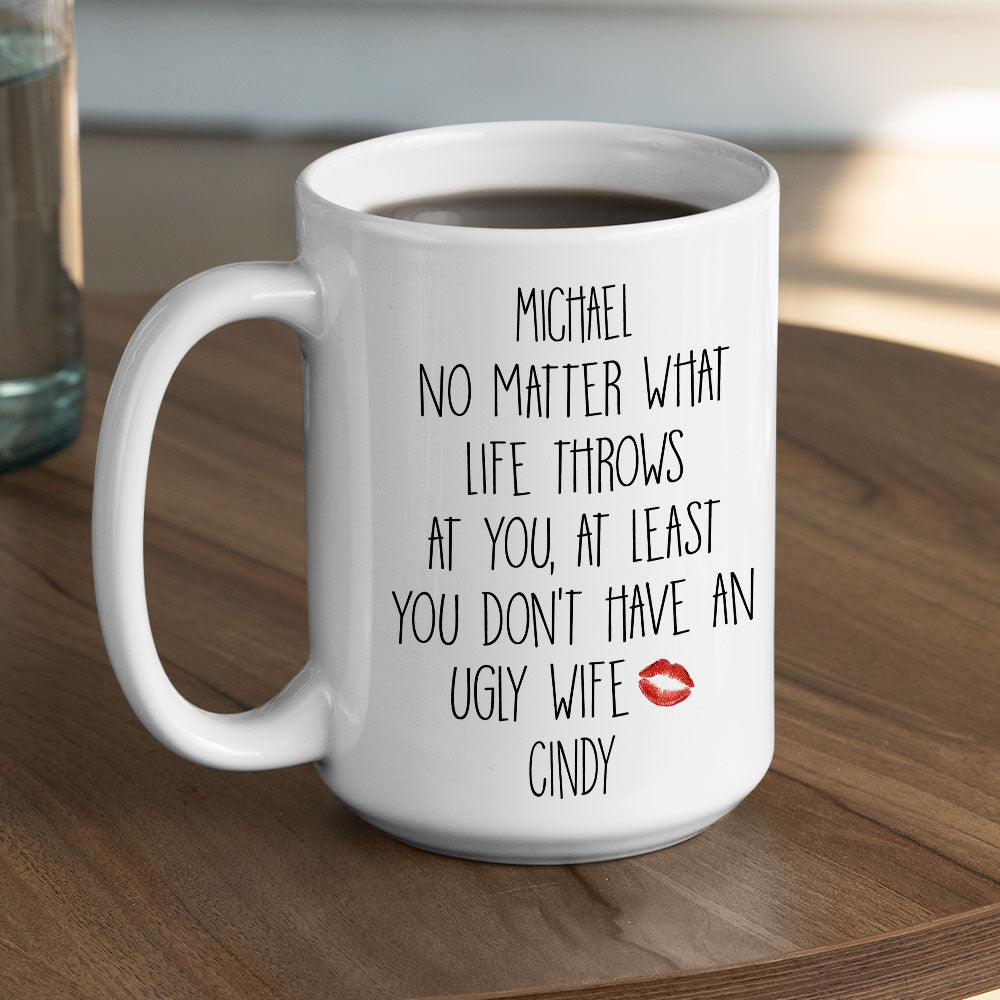 At Least - Personalized Custom Coffee Mug