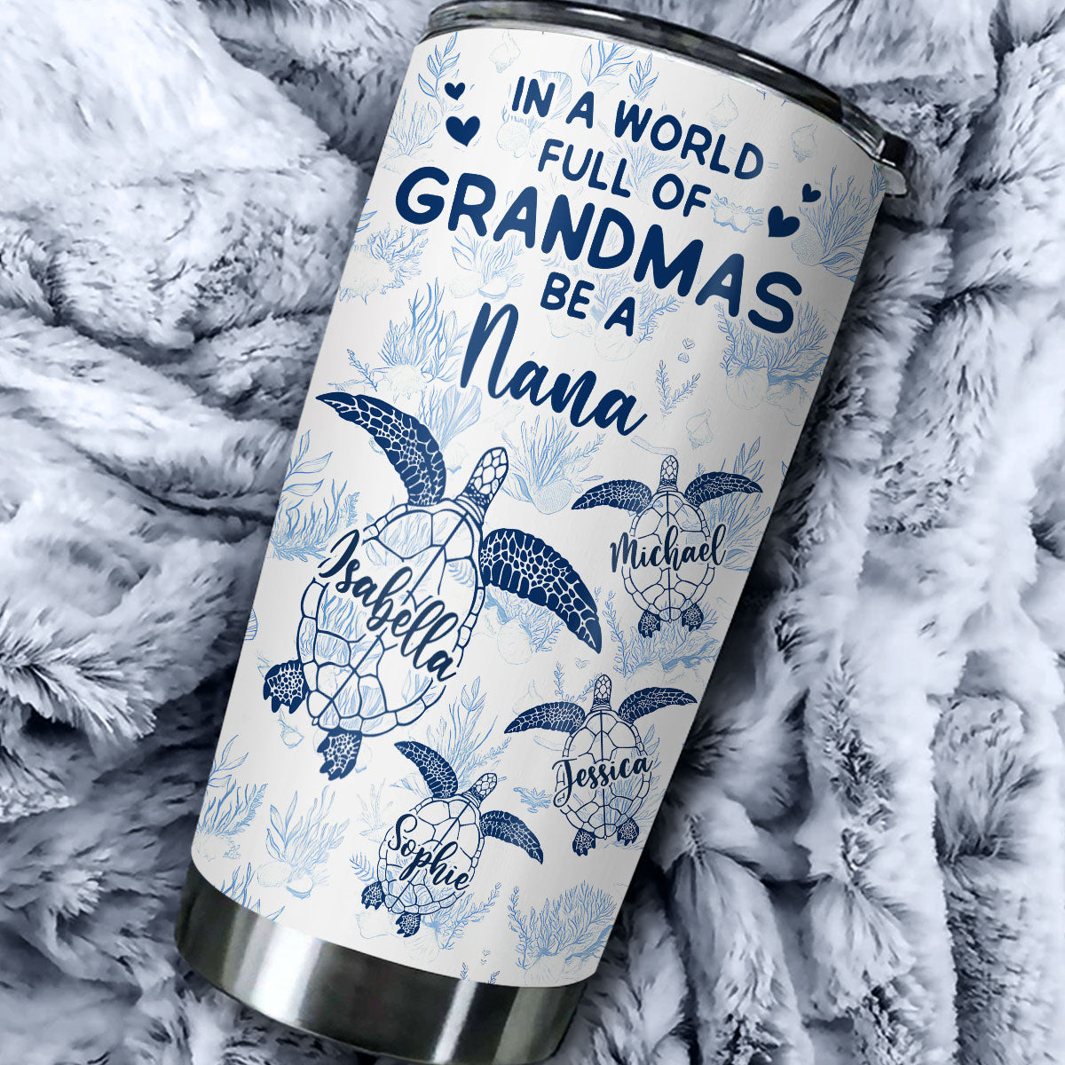 In A World Full Of Grandmas - Personalized Custom Tumbler