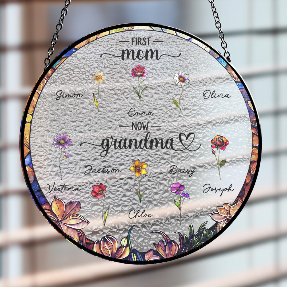 First Mom Now Grandma - Personalized Custom Window Hanging Suncatcher