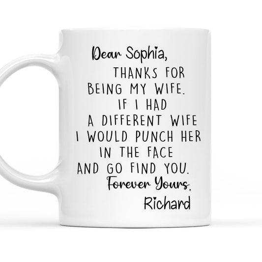Thanks For Being My Wife - Personalized Custom Coffee Mug