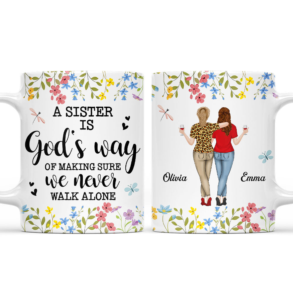 A Sister Is Gods Way - Personalized Custom Coffee Mug