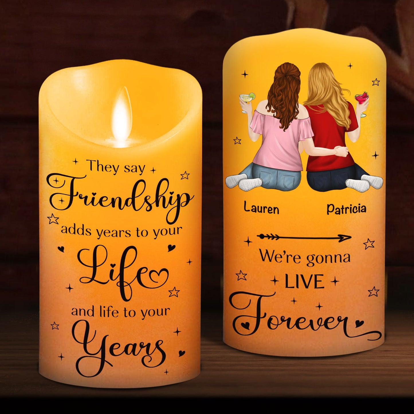 We Are Going To Live Forever - Personalized Custom LED Candle