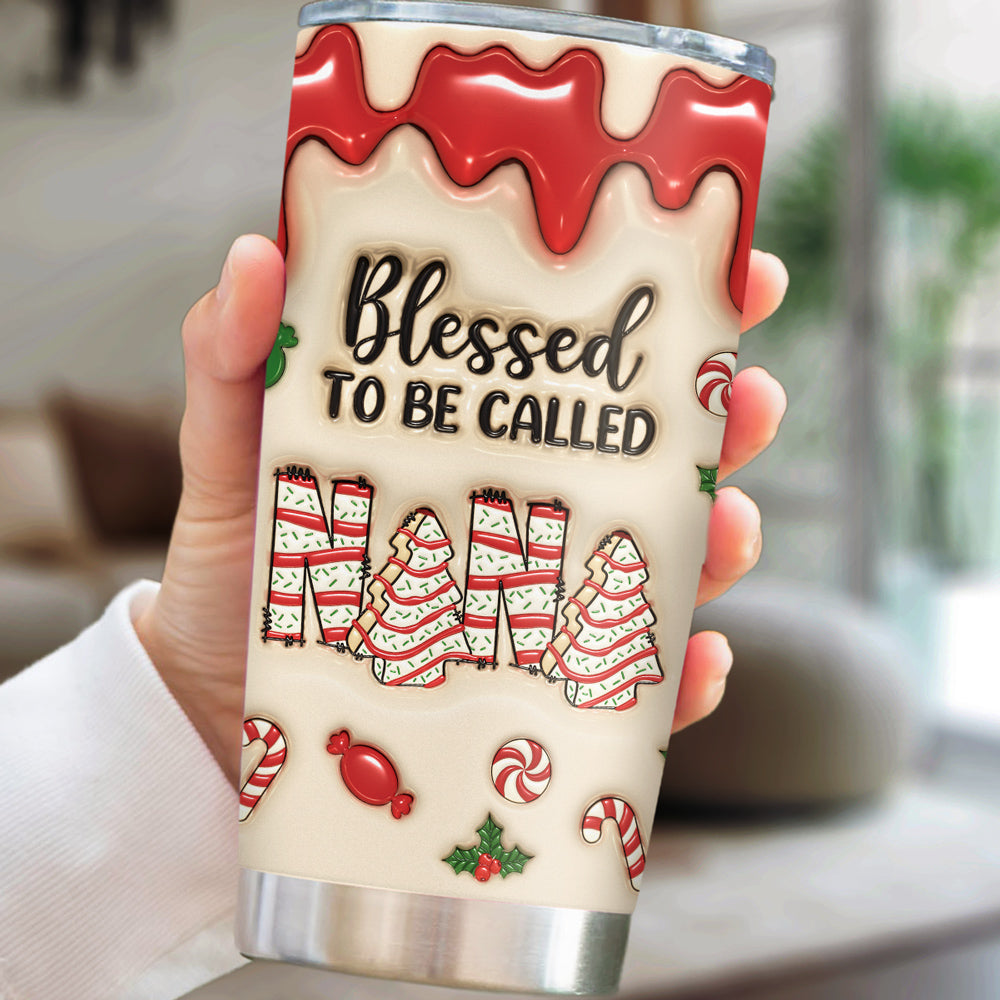 Blessed To Be Called Nana - Personalized Custom 3D Inflated Effect Tumbler