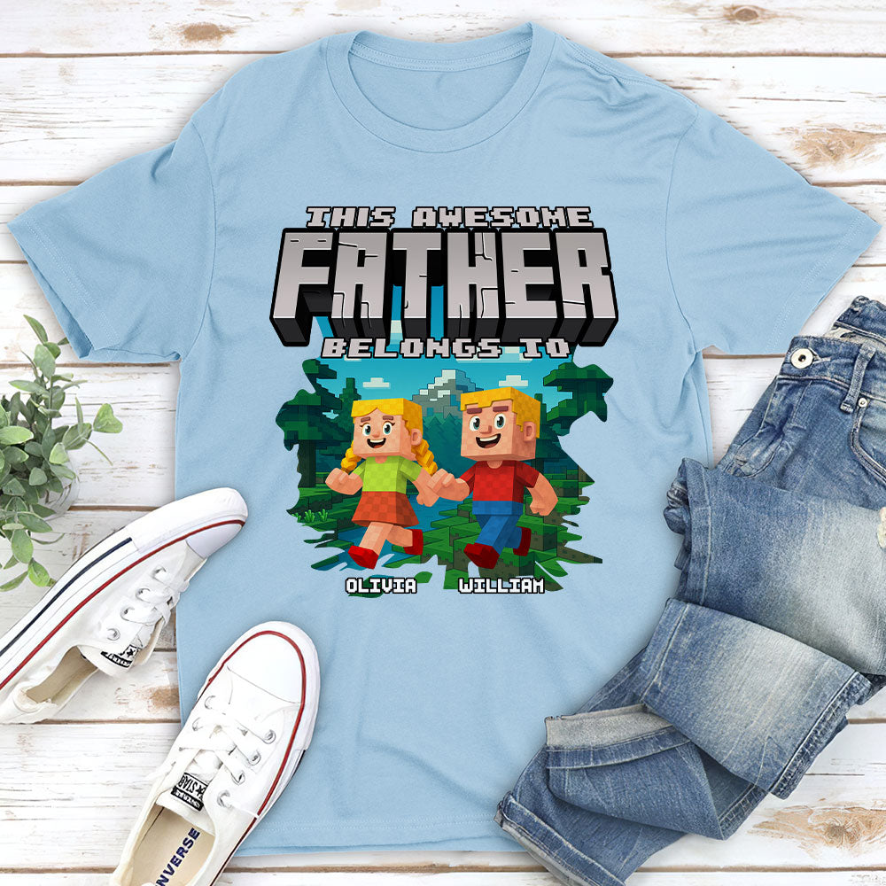 This Awesome Dad Belongs To Me 2 - Personalized Custom Shirt