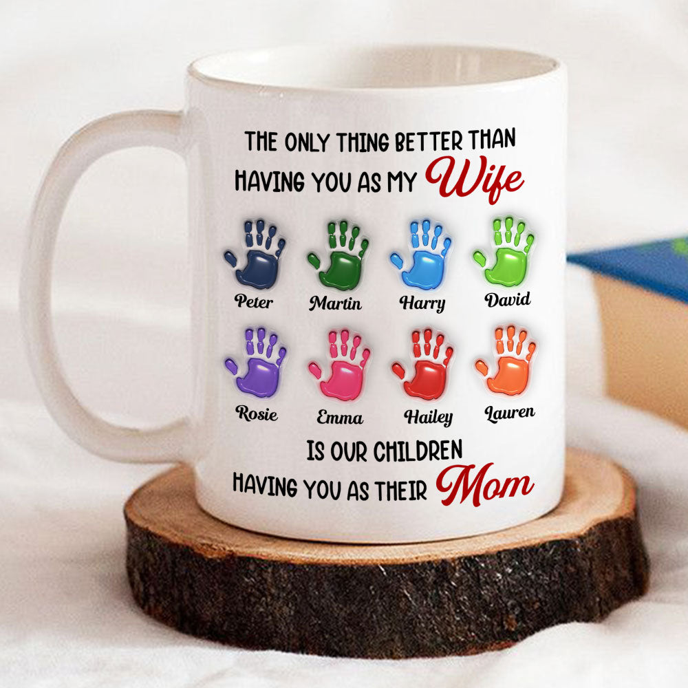 Having You As My Wife - Personalized Custom Coffee Mug