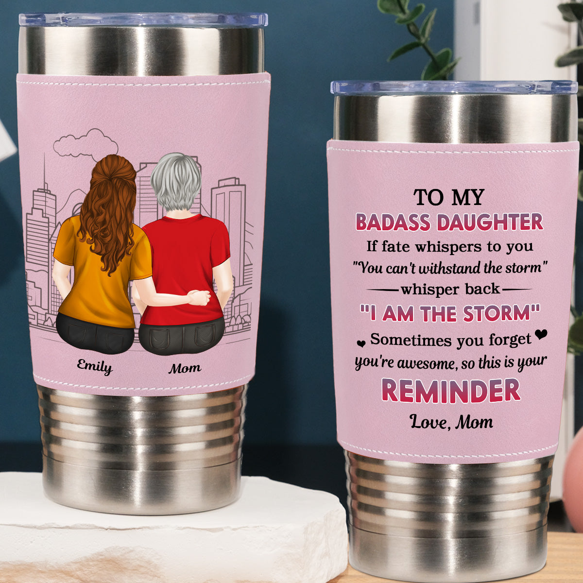 From Mom To Badass Daughter - Personalized Custom Pink Leather Tumbler