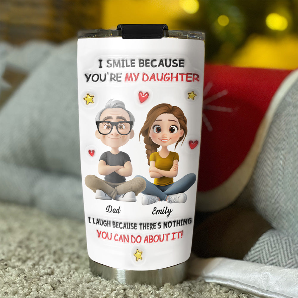 My Daughter - Personalized Custom 3D Inflated Effect Tumbler