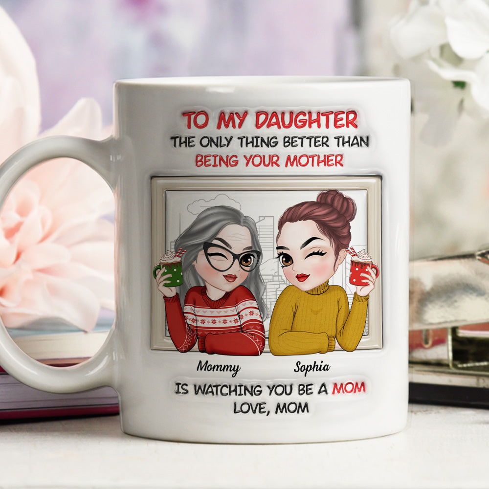 From Daughter To Amazing Mom -  Personalized Custom 3D Inflated Effect Mug