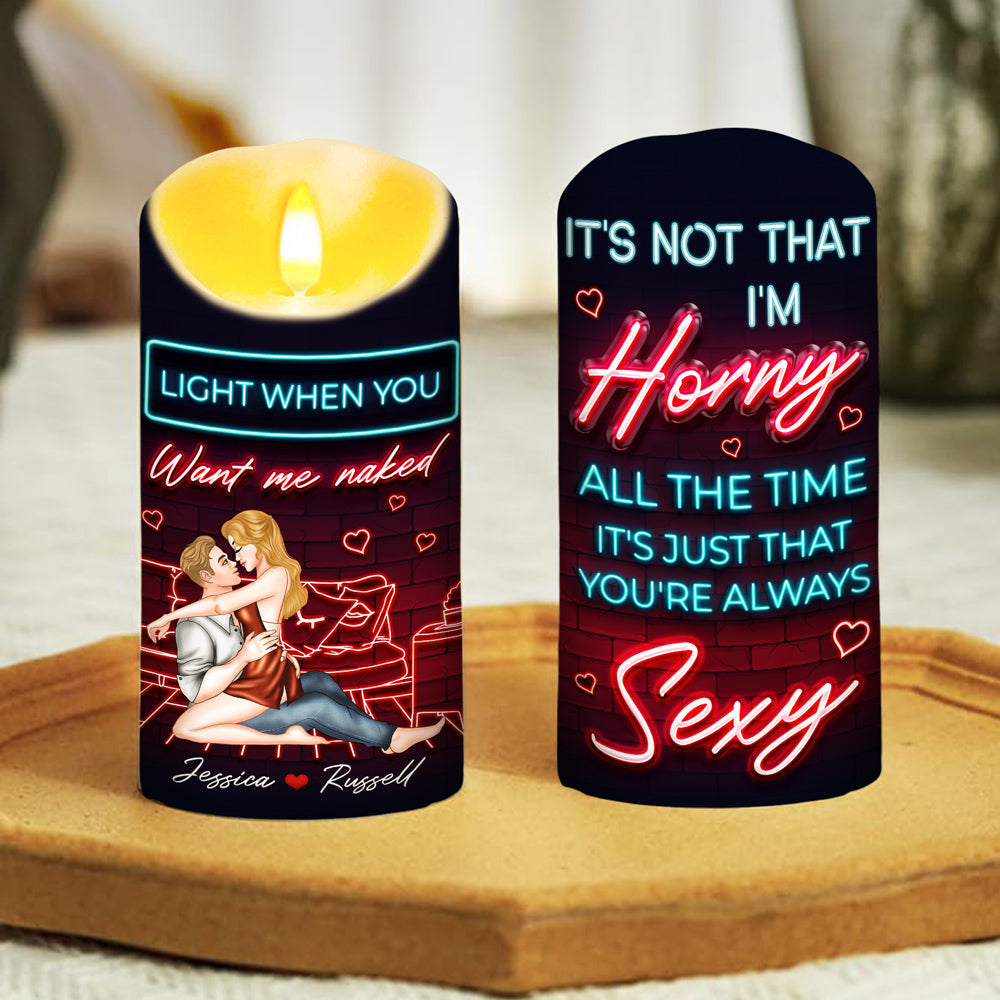 Because You Are Always Sexy - Personalized Custom LED Candle