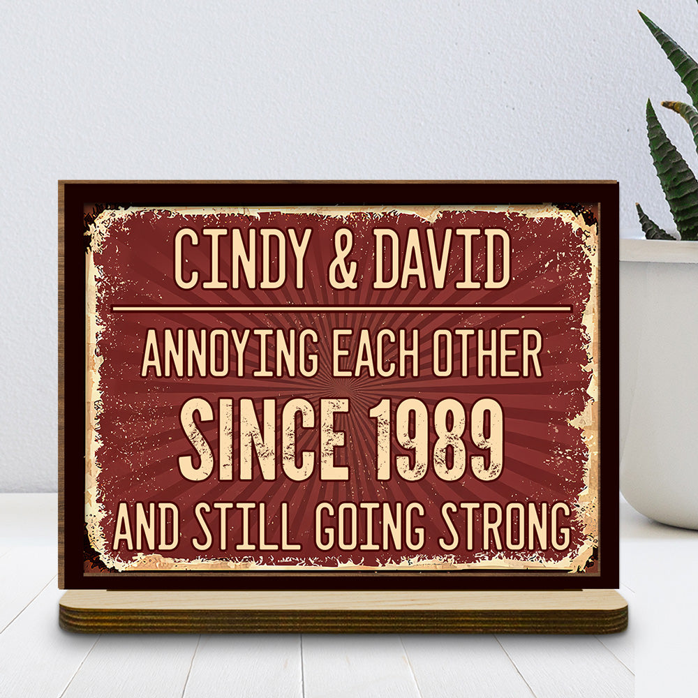 Annoying Each Other  - Personalized Custom 2-Layer Wood Plaque With Flat Base