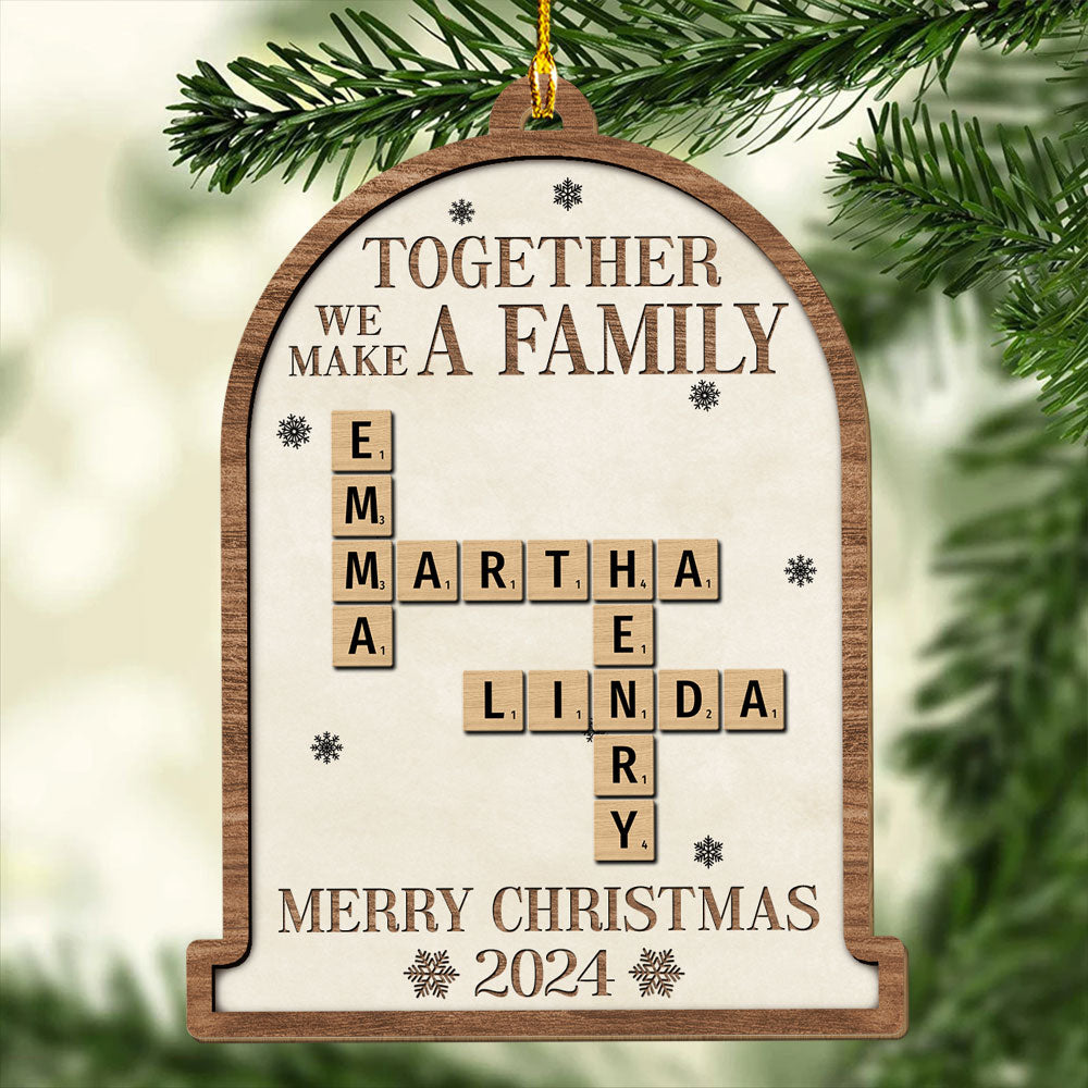 Together We Make A Family Christmas - Personalized Custom Wood Ornament