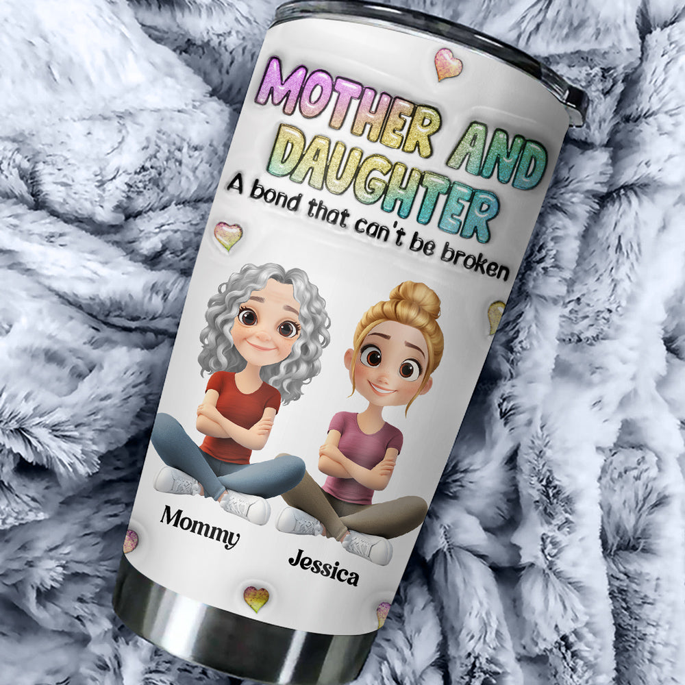Mother And Daughter - Personalized Custom 3D Inflated Effect Tumbler