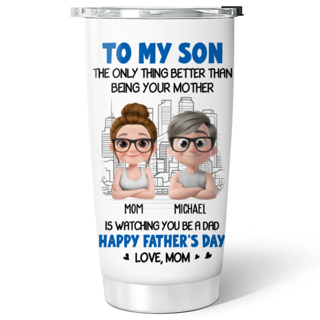 Happy Father Day My Son - Personalized Custom Tumbler