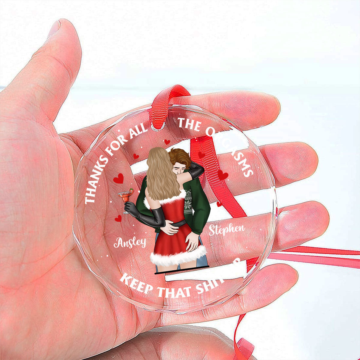 Thank You For All The Orgasms - Personalized Custom Glass Ornament