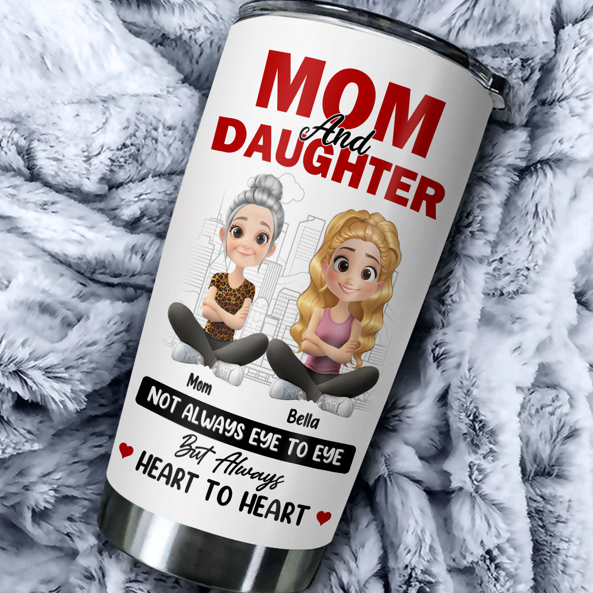 Mom And Daughter Share Love - Personalized Custom Tumbler