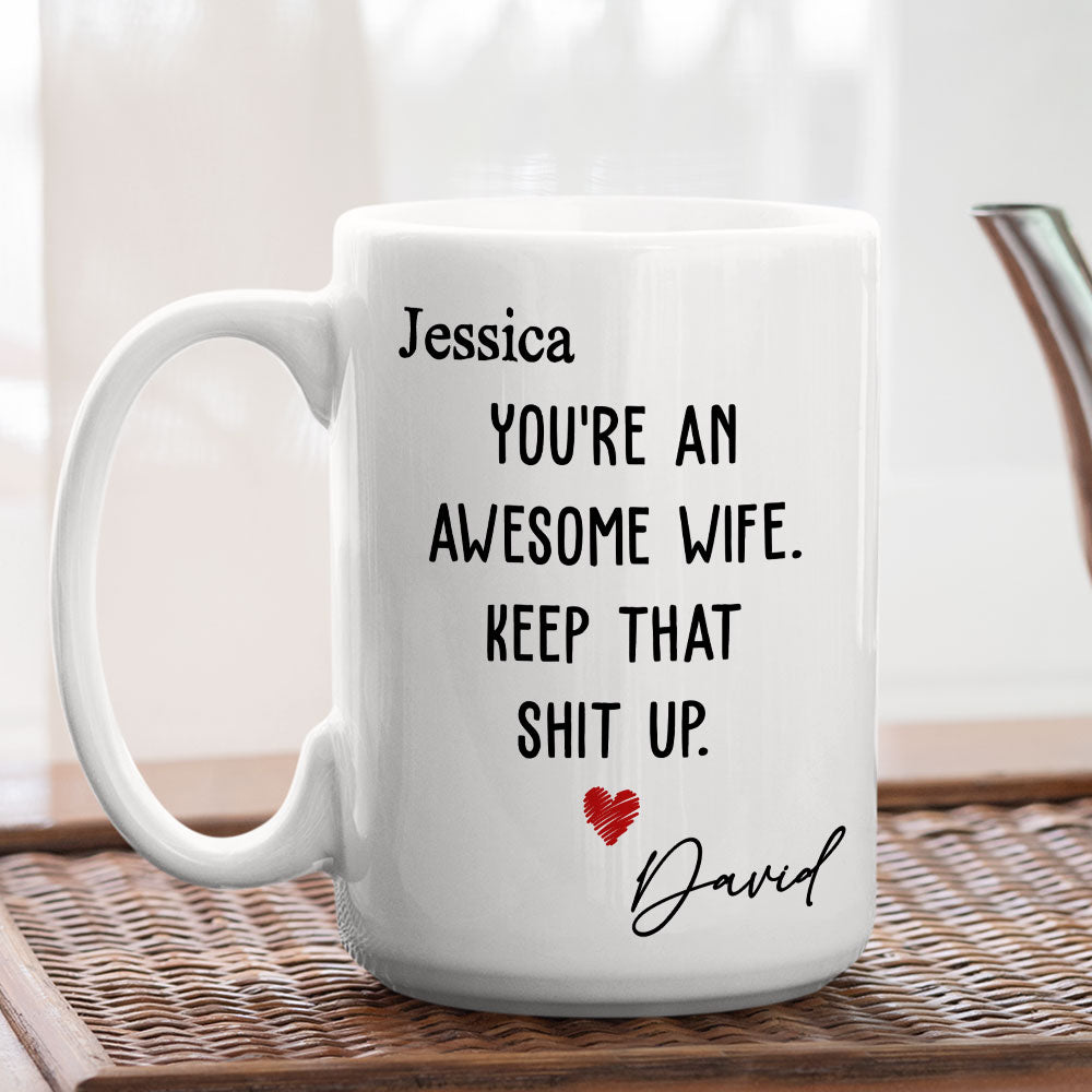 You Are An Awesome Wife- Personalized Custom Coffee Mug
