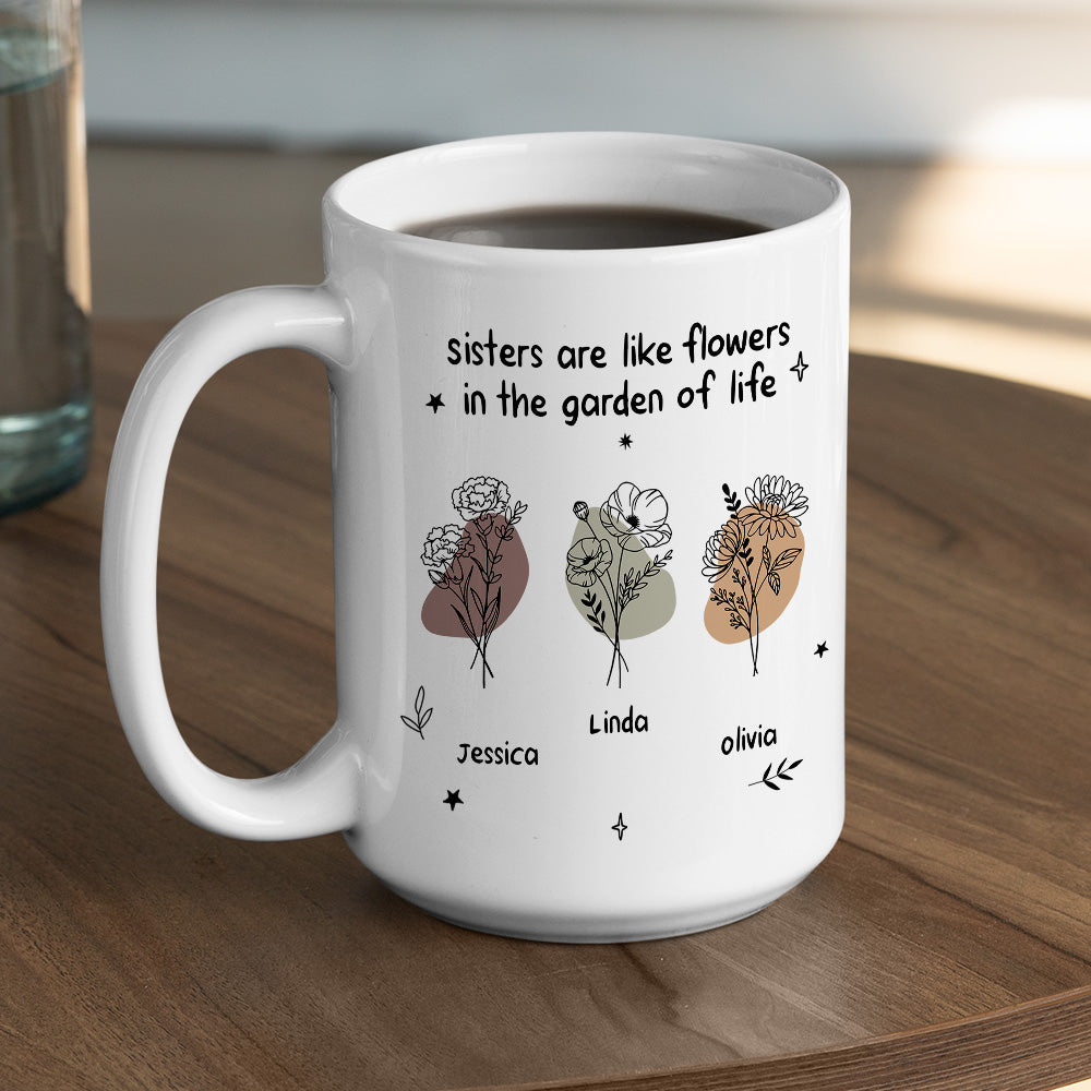 Like A Flower In The Garden Of Life - Personalized Custom Coffee Mug