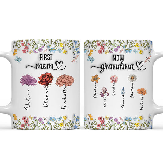 First Mom Now Nana - Personalized Custom 3D Inflated Effect Coffee Mug