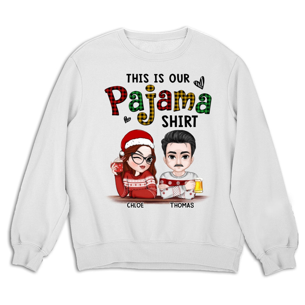 Our Pajama - Personalized Custom Shirt