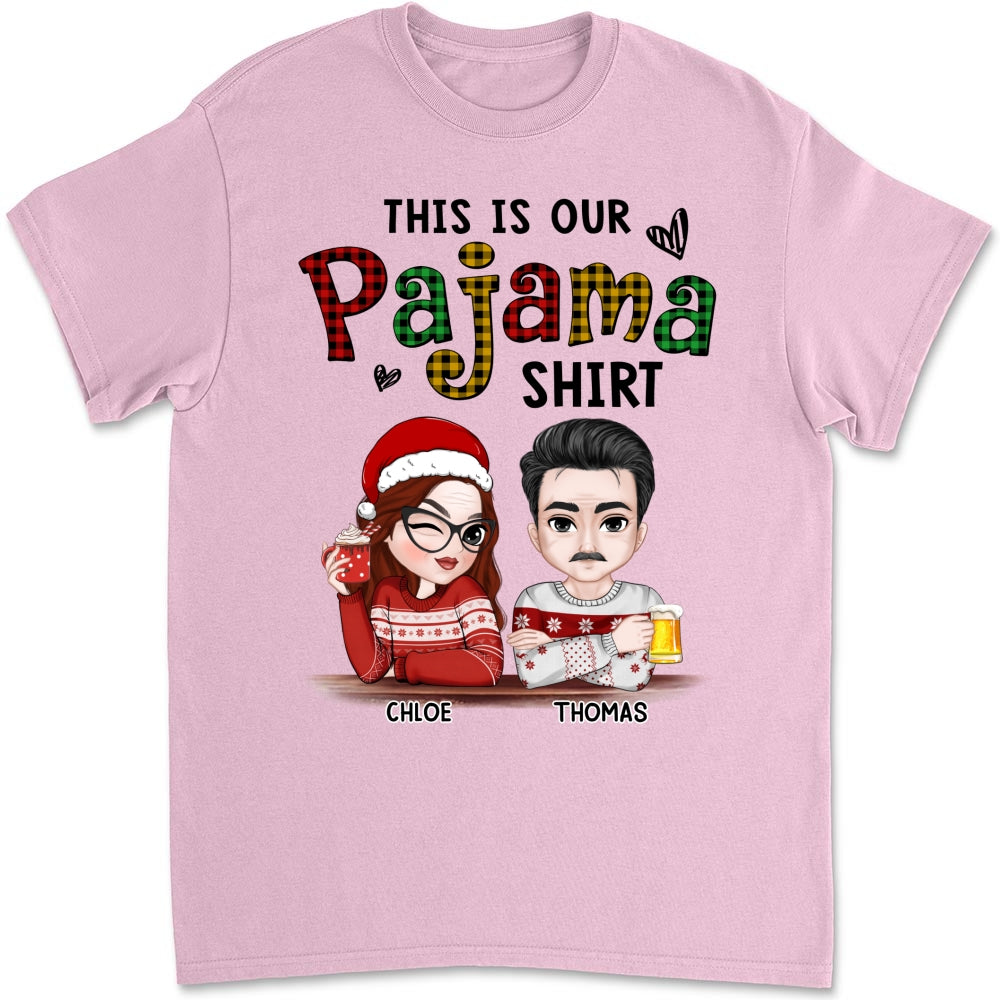 Our Pajama - Personalized Custom Shirt