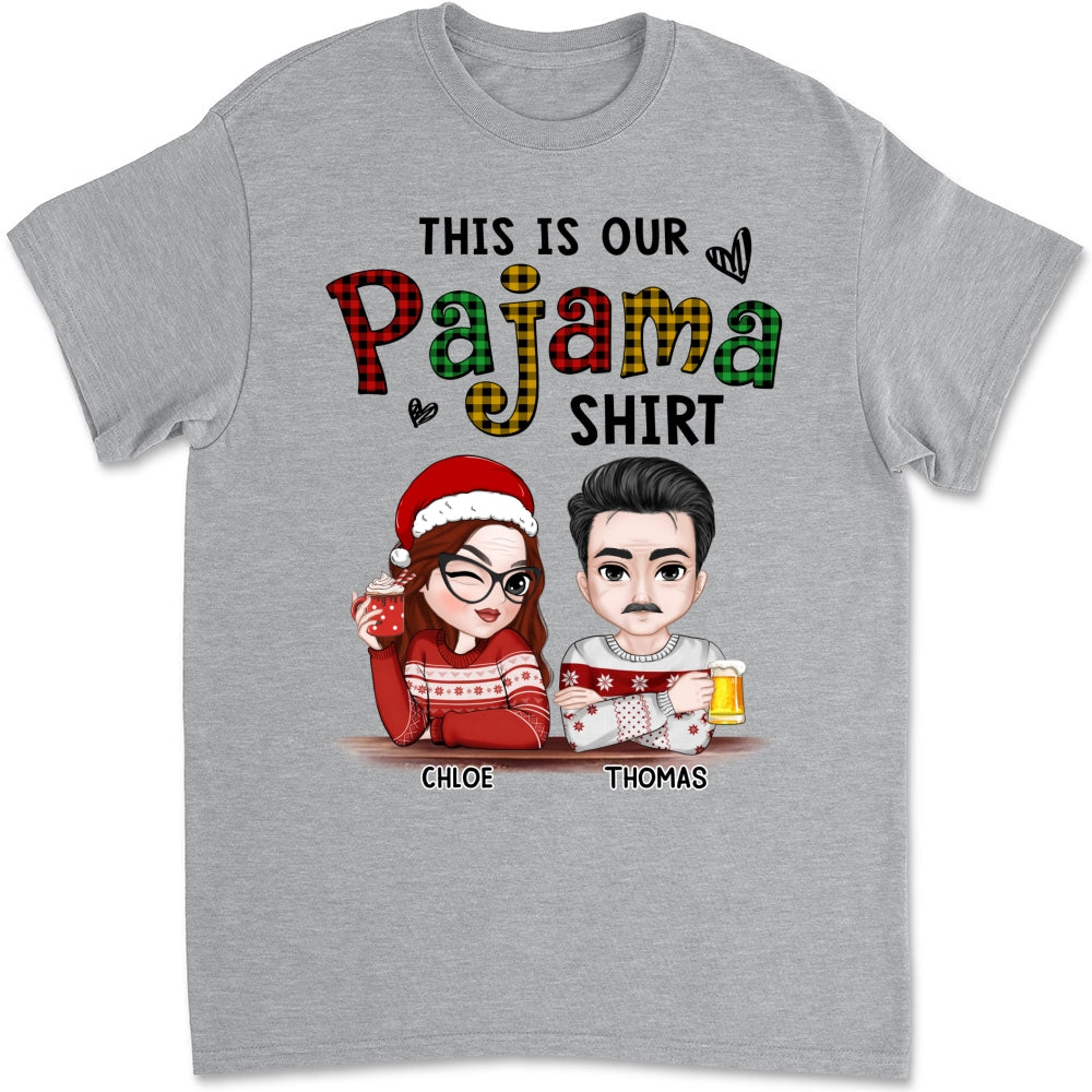 Our Pajama - Personalized Custom Shirt