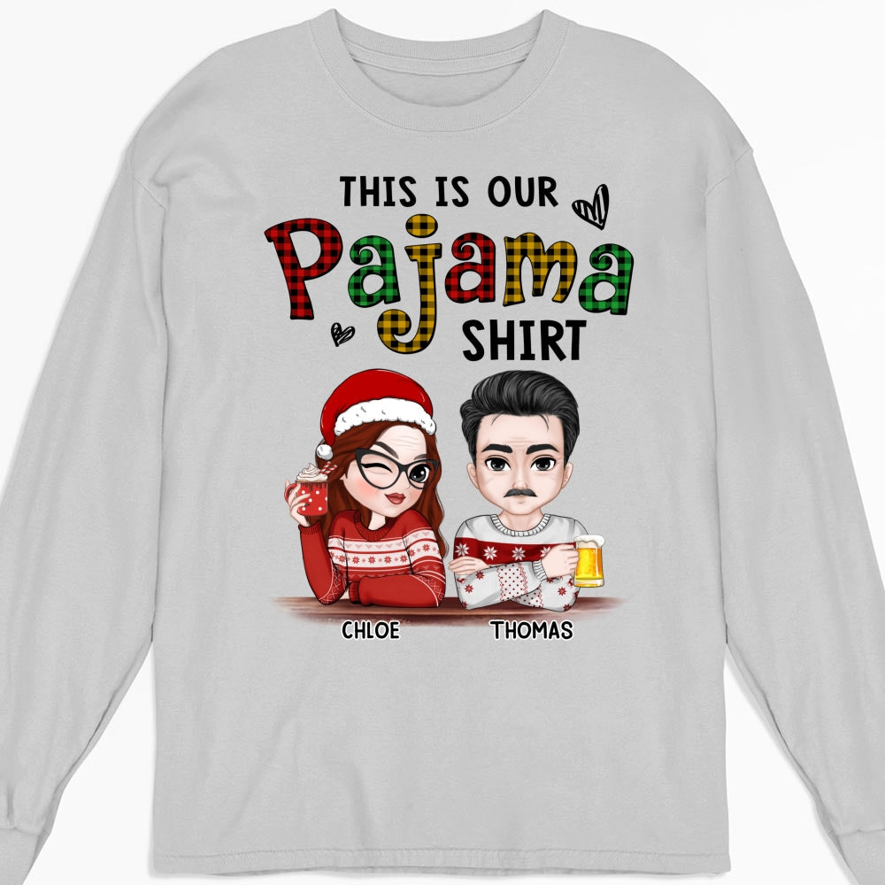 Our Pajama - Personalized Custom Shirt