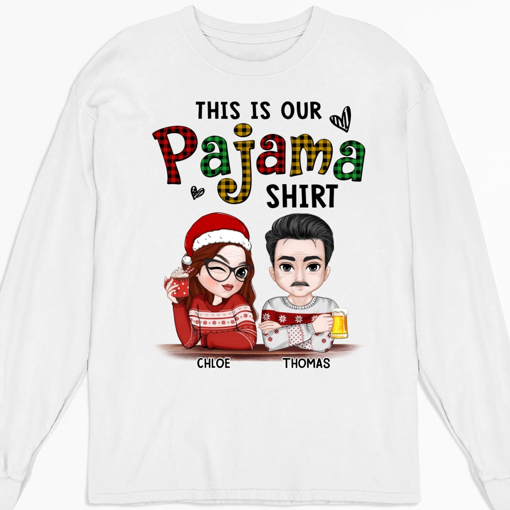 Our Pajama - Personalized Custom Shirt