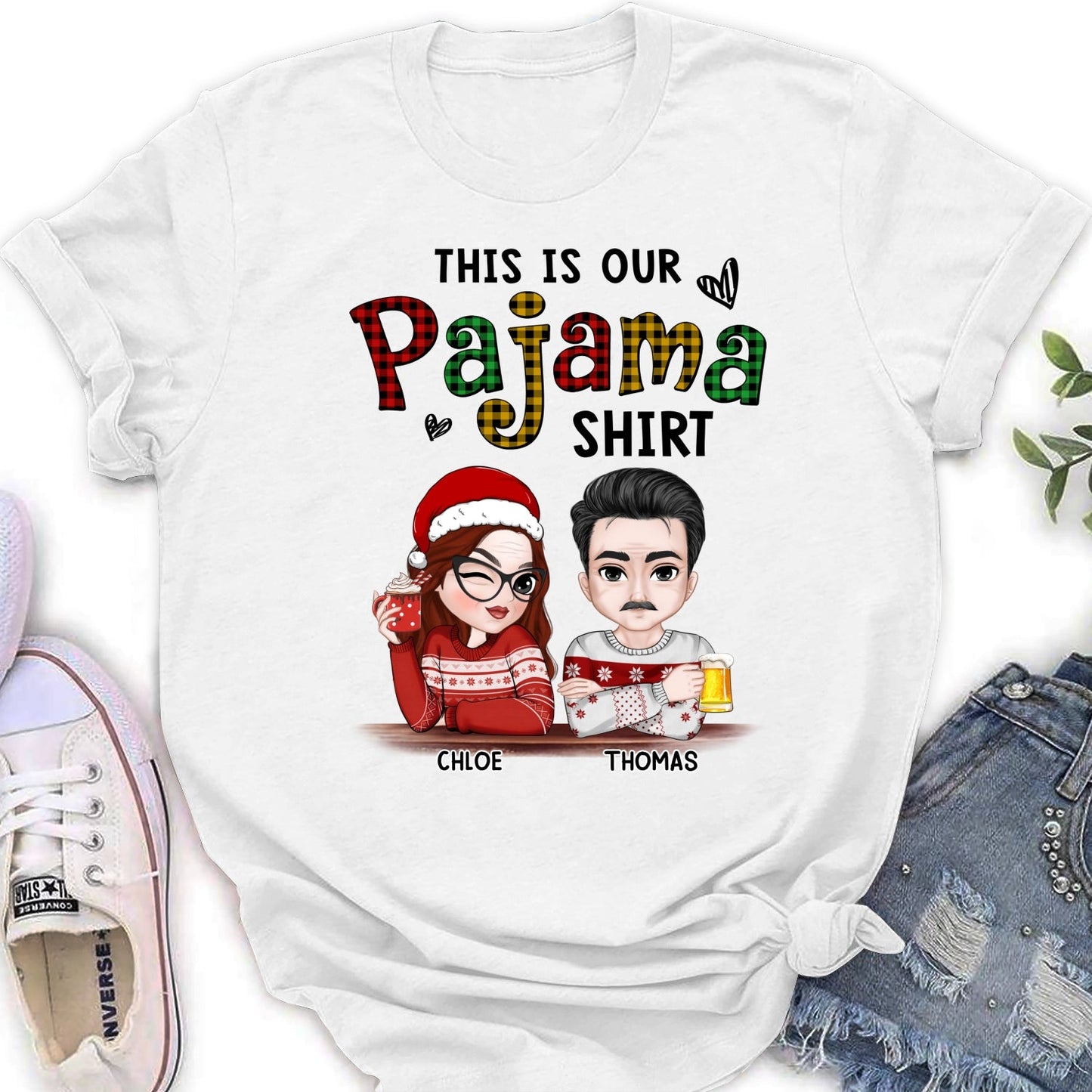 Our Pajama - Personalized Custom Shirt