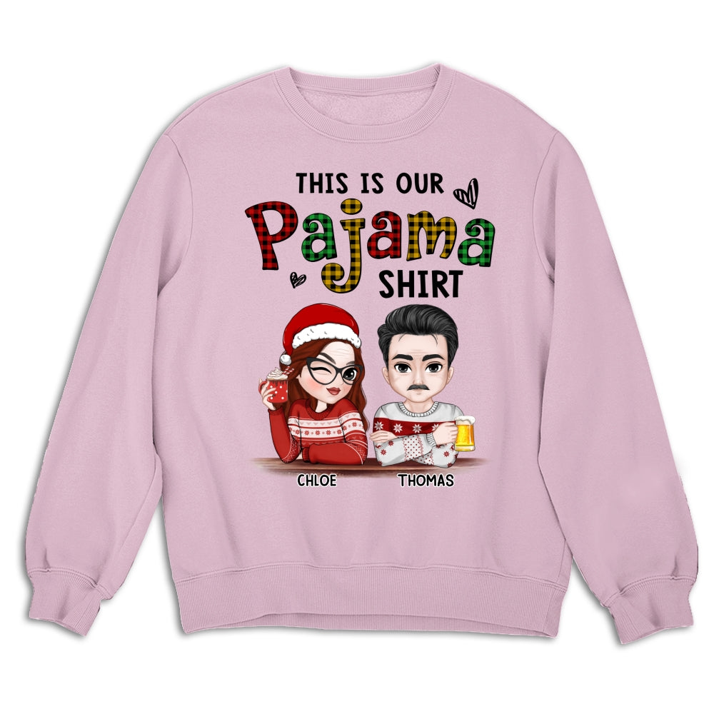 Our Pajama - Personalized Custom Shirt