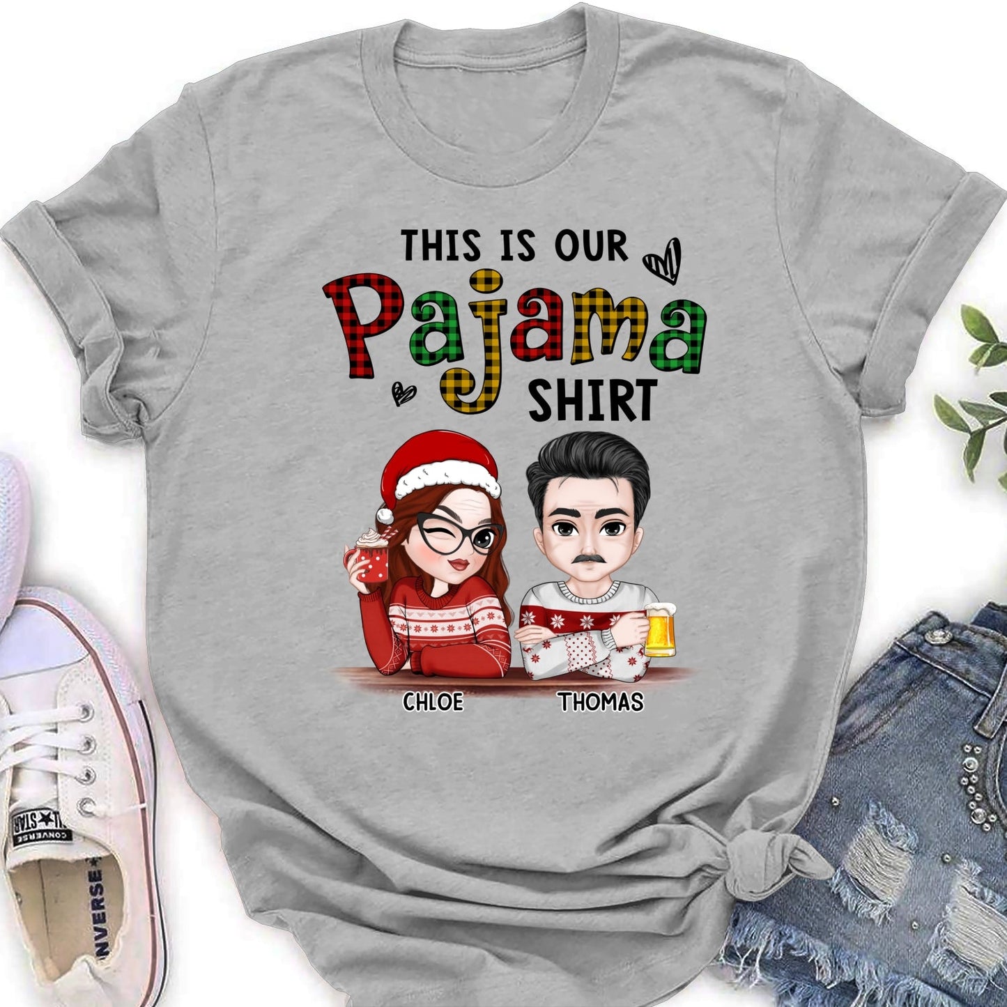 Our Pajama - Personalized Custom Shirt