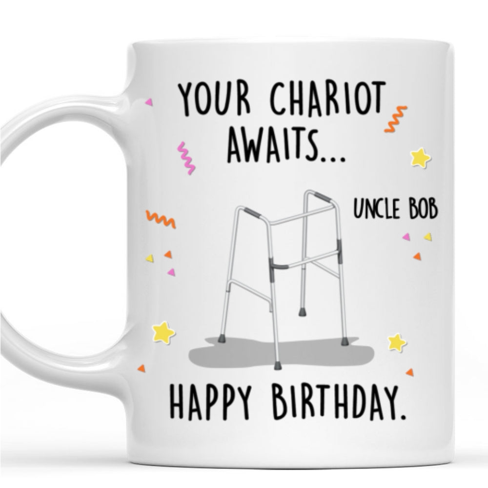 Your Chariot Awaits - Personalized Custom Coffee Mug