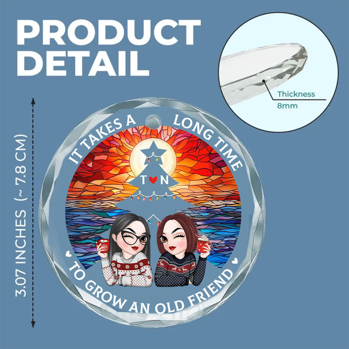 Grow Old Friend - Personalized Custom Glass Ornament