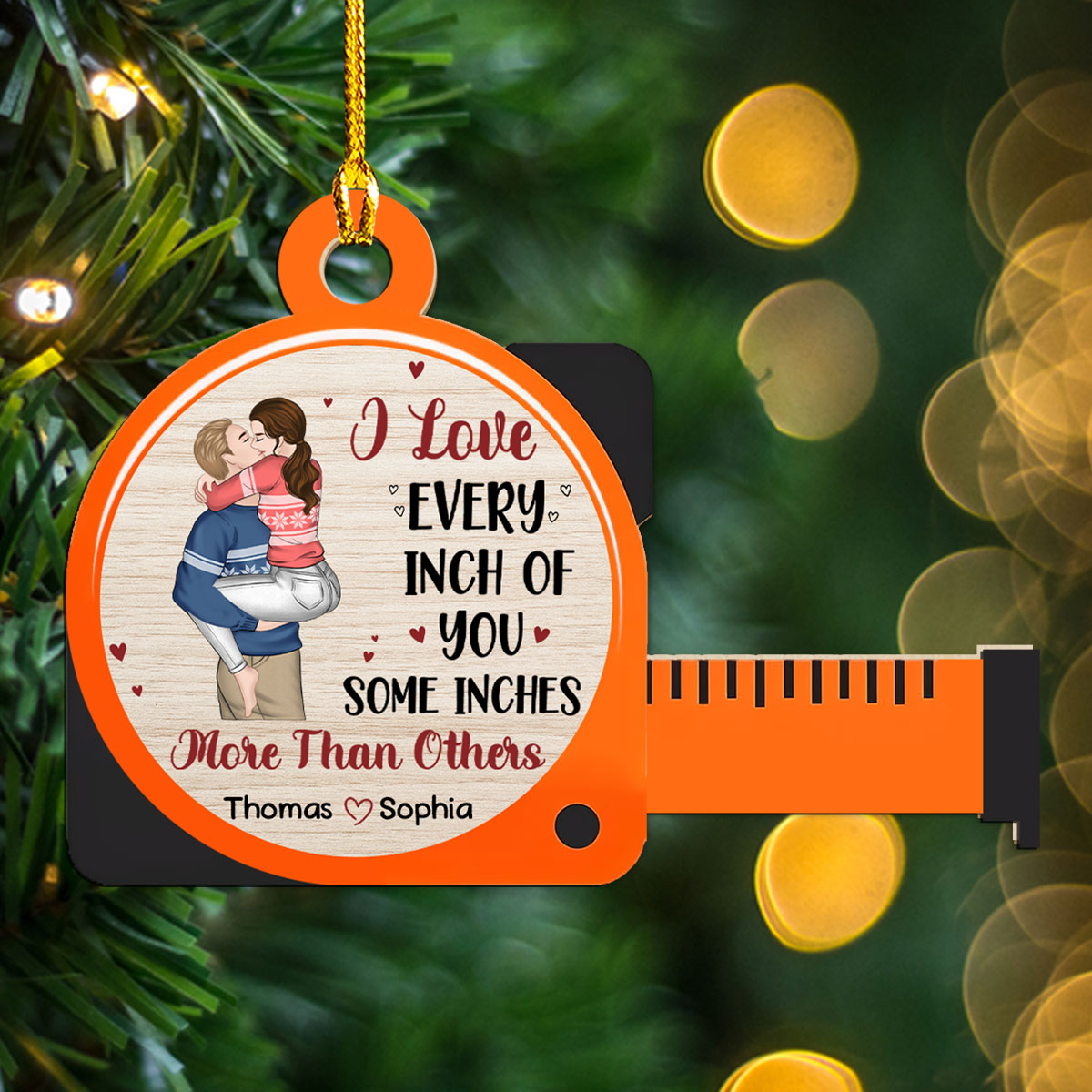 I Love Every Inch Of You - Personalized Custom Wood Ornament